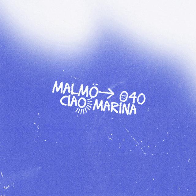 Portada de La Última Canción - Malmö 040, Ciao Marina